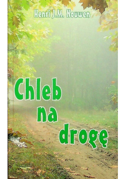 Chleb na drogę