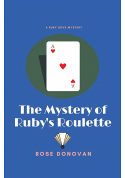 The Mystery of Ruby's Roulette