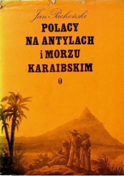 Polacy na Antylach i morzu Karaibskim