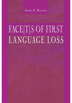Face[t]s of First Language Loss