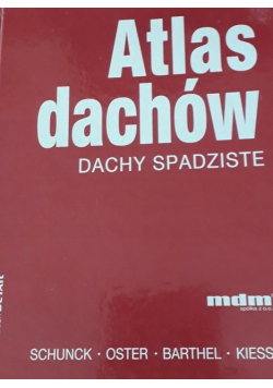 Atlas dachów Dachy spadowe