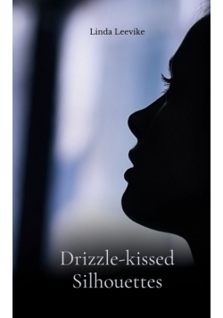 Drizzle-kissed Silhouettes