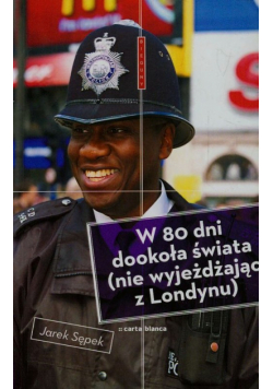 W 80 dni dookoła świata nie wyjeżdżając z Londynu