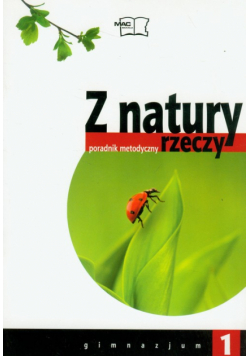 Z natury rzeczy 1 poradnik metodyczny