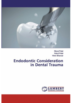 Endodontic Consideration in Dental Trauma