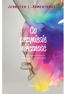 Co przyniesie wieczność