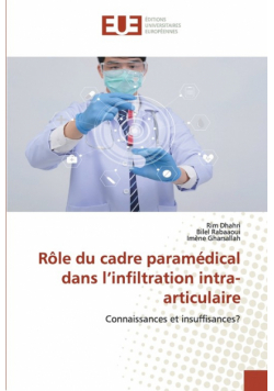 Rôle du cadre paramédical dans l'infiltration intra-articulaire