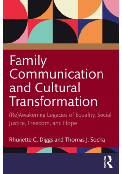 Family Communication and Cultural Transformation