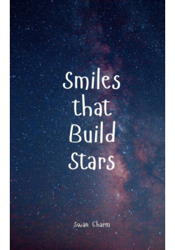 Smiles that Build Stars