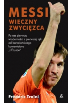 Messi Wieczny zwycięzca