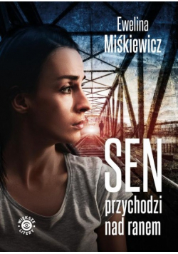 Sen przychodzi nad ranem