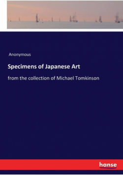 Specimens of Japanese Art