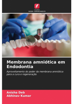 Membrana amniótica em Endodontia