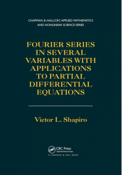 Fourier Series in Several Variables with Applications to Partial Differential Equations