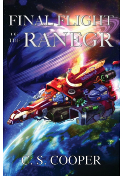 Final Flight of the Ranegr