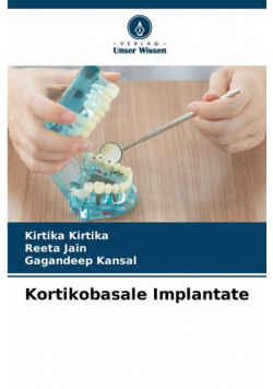 Kortikobasale Implantate