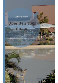 Über den Tod hinaus
