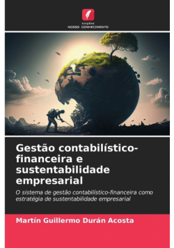 Gestão contabilístico-financeira e sustentabilidade empresarial
