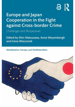 Europe and Japan Cooperation in the Fight against Cross-border Crime