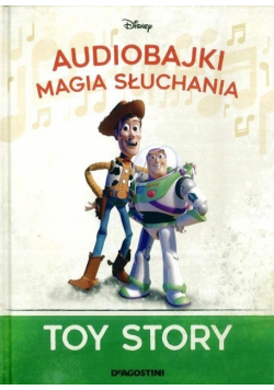 Audiobajki Magia Słuchania Toy Story