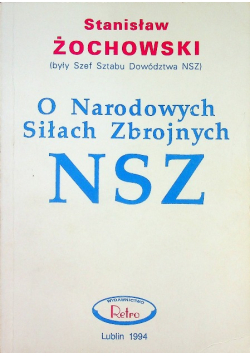 O Narodowych Siłach Zbrojnych NSZ