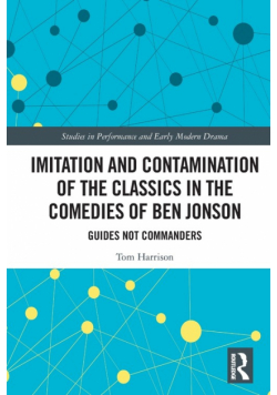 Imitation and Contamination of the Classics in the Comedies of Ben Jonson