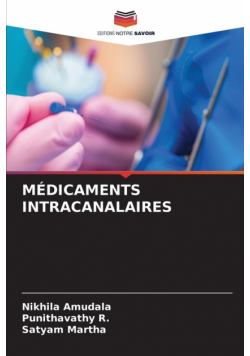 Médicaments Intracanalaires