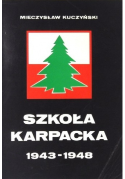 Szkoła karpacka 1943 -1948