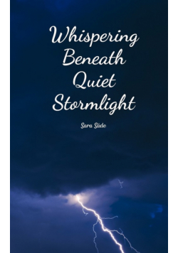 Whispering Beneath Quiet Stormlight