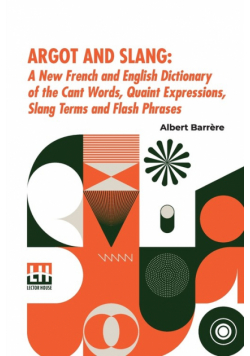 Argot And Slang