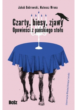 Czarty biesy zjawy Opowieści z pańskiego stołu