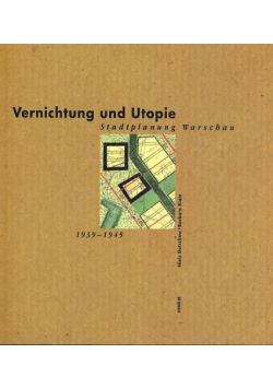 Vernichtung und Utopie
