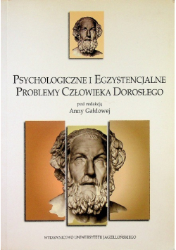 Psychologiczne i egzystencjalne problemy człowieka dorosłego