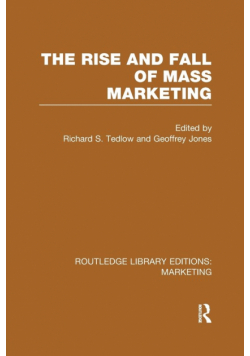 The Rise and Fall of Mass Marketing (RLE Marketing)
