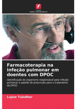 Farmacoterapia na infeção pulmonar em doentes com DPOC