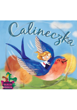 Bajeczki pioseneczki: Calineczka + CD