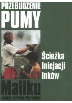 Przebudzenie pumy Ścieżka inicjacji Inków