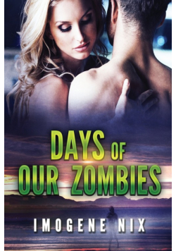 Days of our Zombies