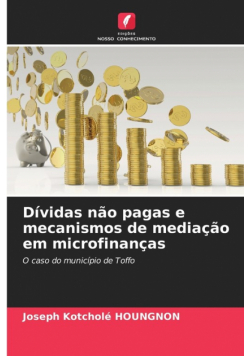 Dívidas não pagas e mecanismos de mediação em microfinanças