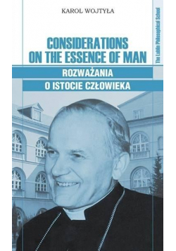 Considerations on the Essence of Man