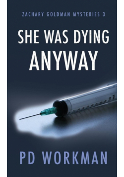 She was Dying Anyway