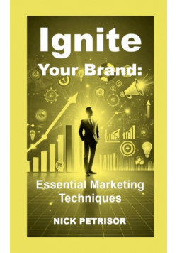 Ignite Your Brand