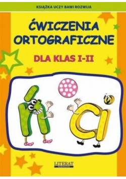 Ćwiczenia ortograficzne dla klas I-II Ń-Ci w.2018