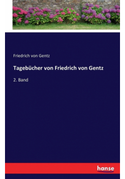 Tagebücher von Friedrich von Gentz