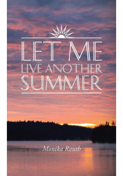Let Me Live Another Summer