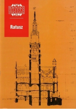 Kronika miasta Poznania Nr 2 / 04 Ratusz