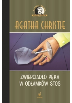 Kolekcja kryminałów Tom 77 Zwierciadło pęka w odłamków stos