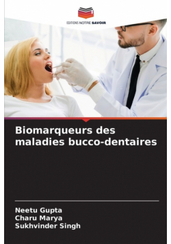 Biomarqueurs des maladies bucco-dentaires