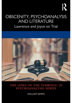 Obscenity, Psychoanalysis and Literature