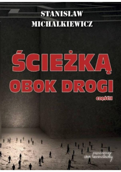 Ścieżką obok drogi Część 2
